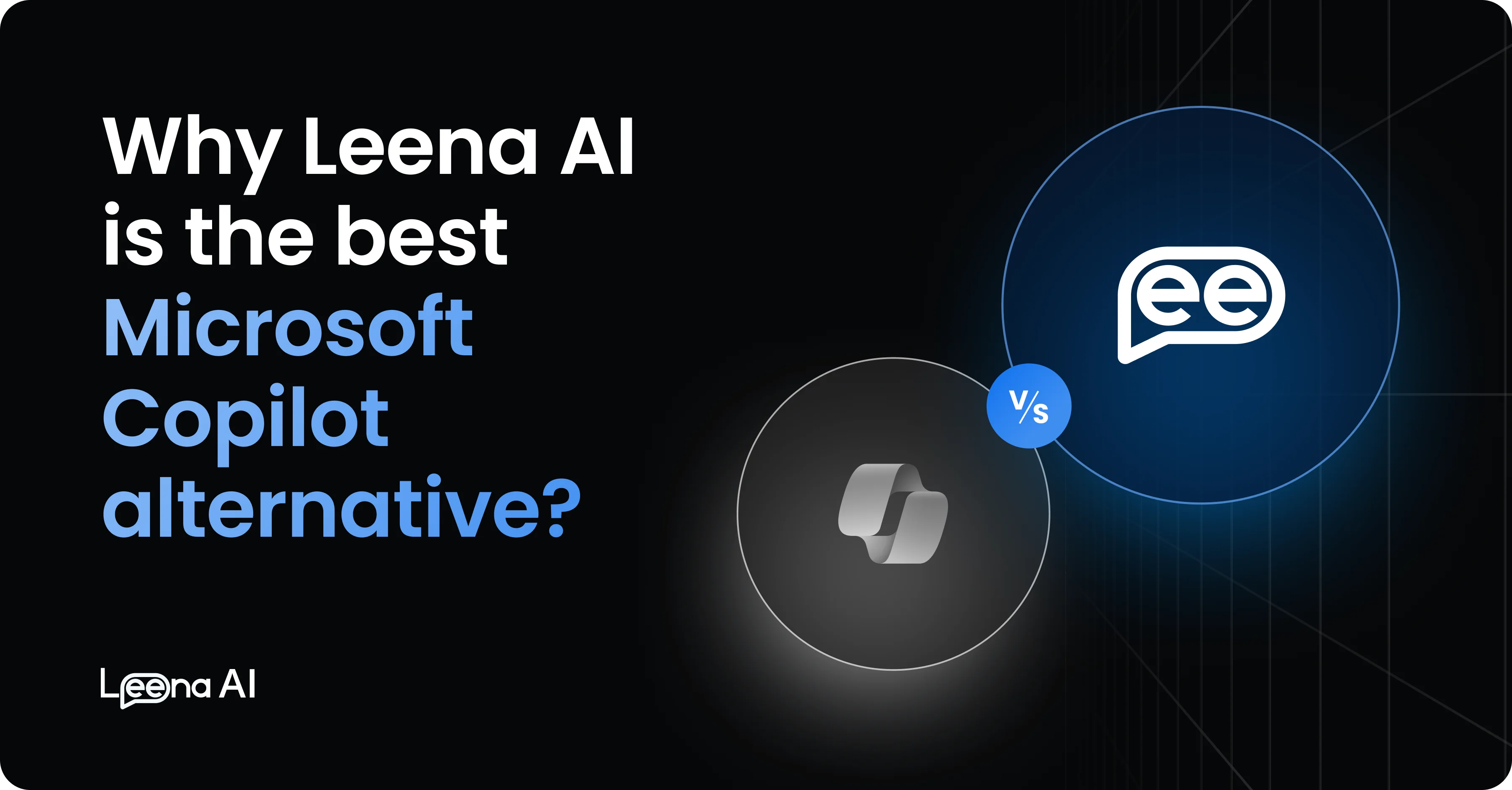 Leena AI Versus vs Microsoft Copilot Why Leena AI Is The Best 