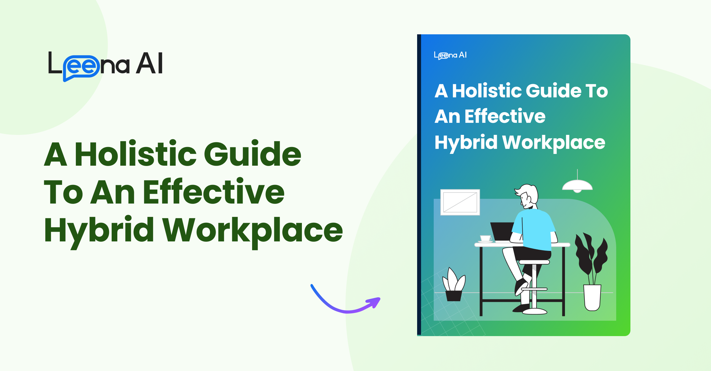 A Comprehensive Hybrid Workplace Guide To Ensure A Smooth Transition Of ...