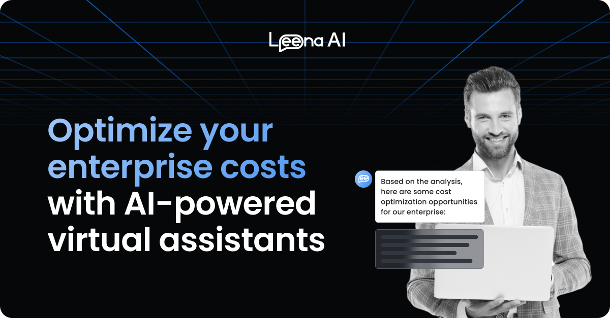 Optimize Enterprise Costs with AI-Powered Work Assistants